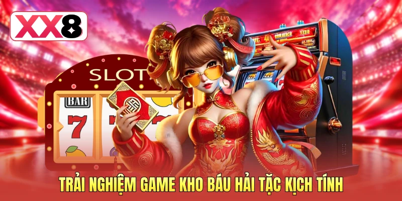 Trải nghiệm game kho báu hải tặc kịch tính
